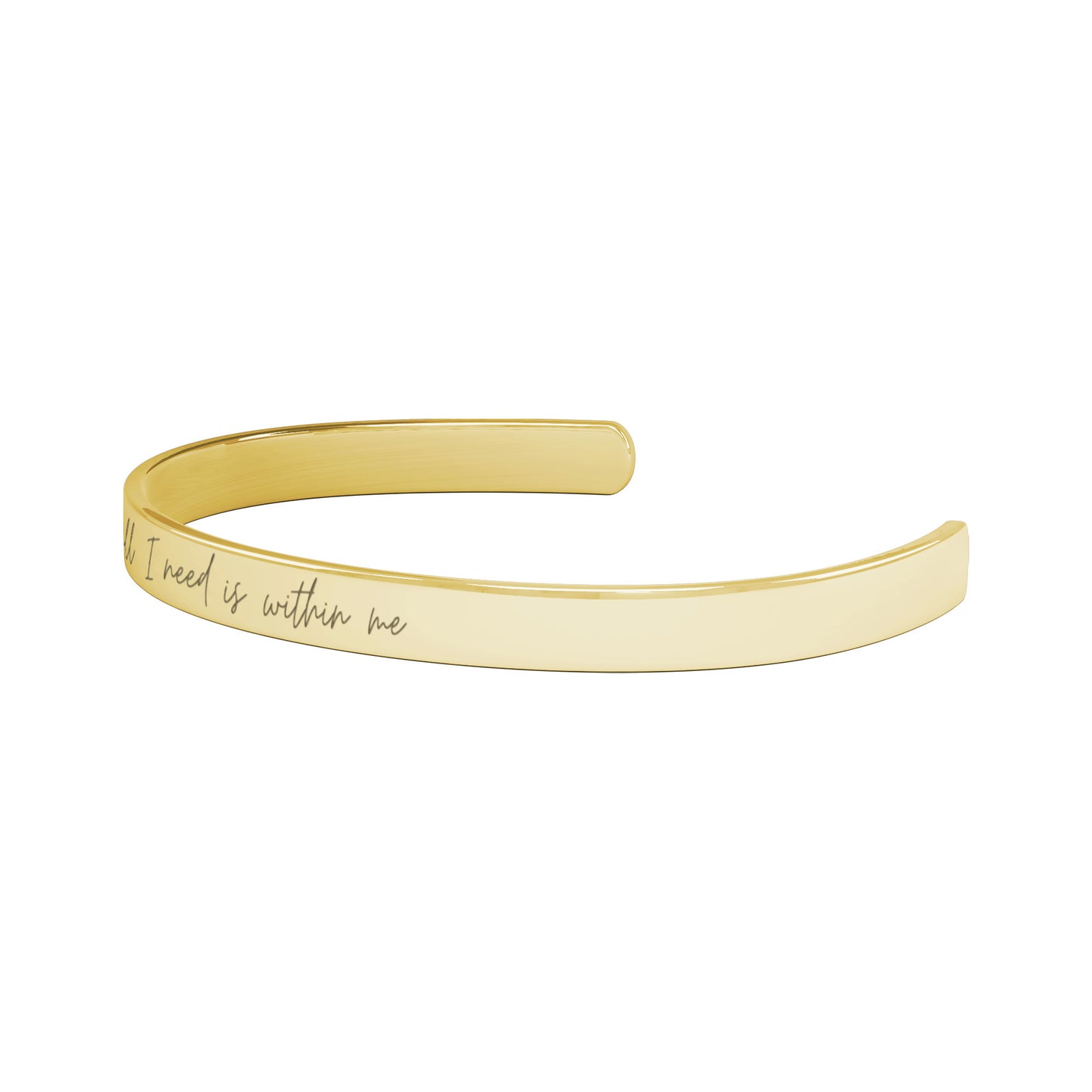 All That I Need Is Within Me Bracelet