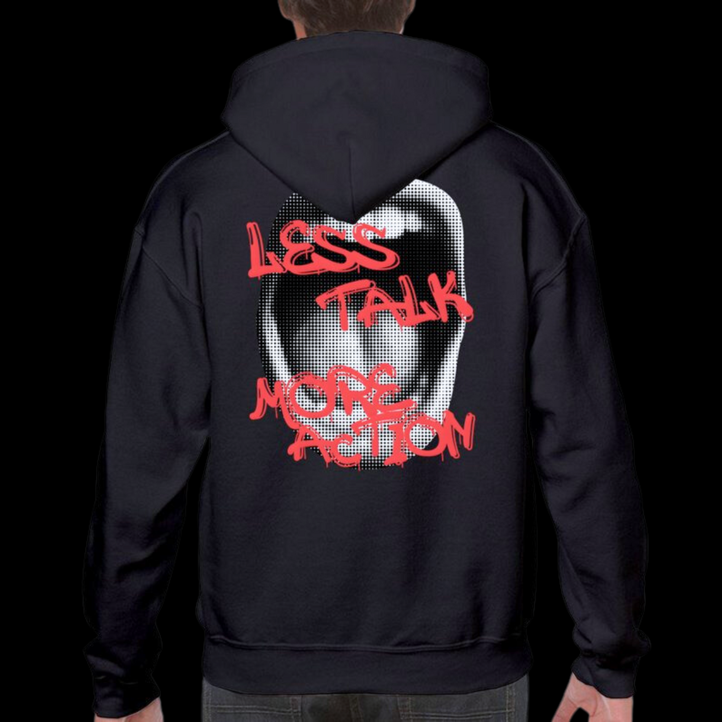 Less Talk More Action Hoodie Dark