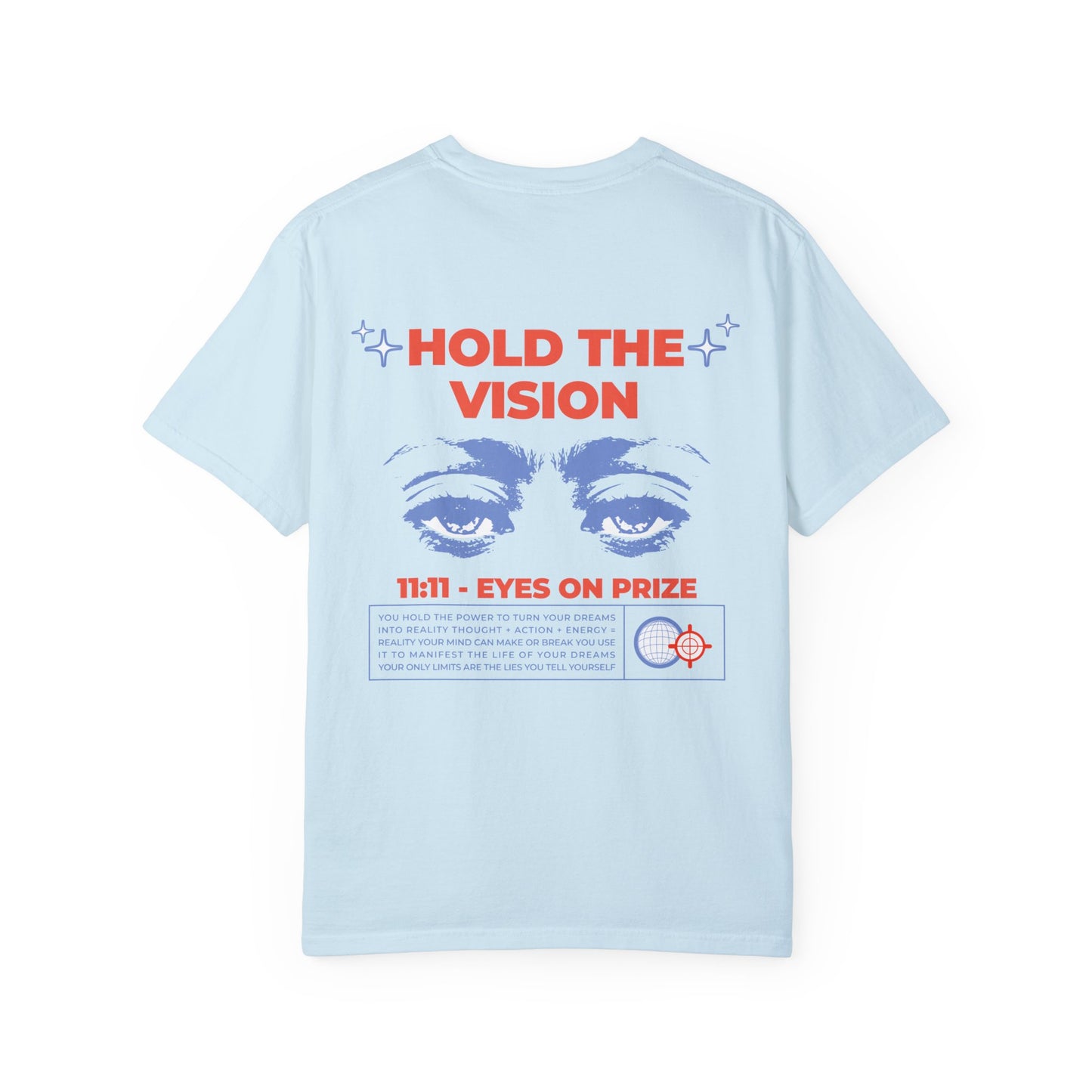Hold The Vision Tee