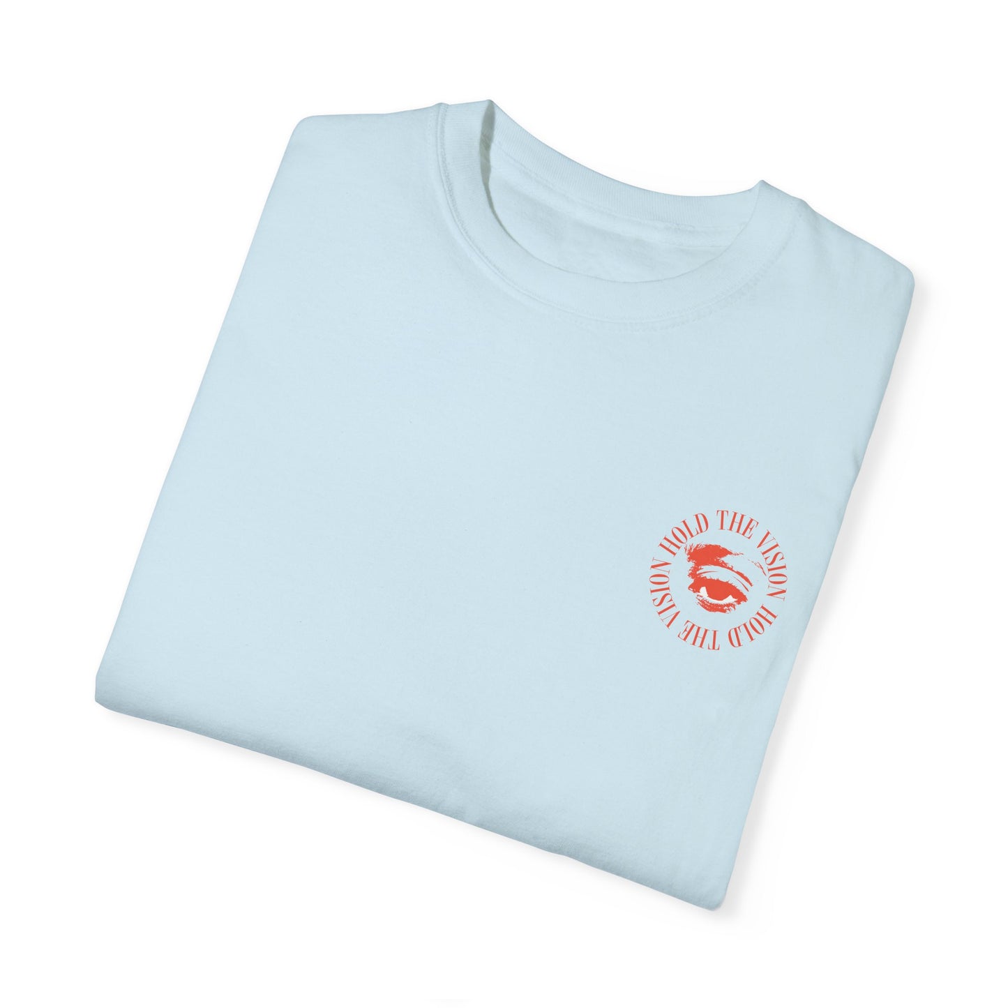 Hold The Vision Tee