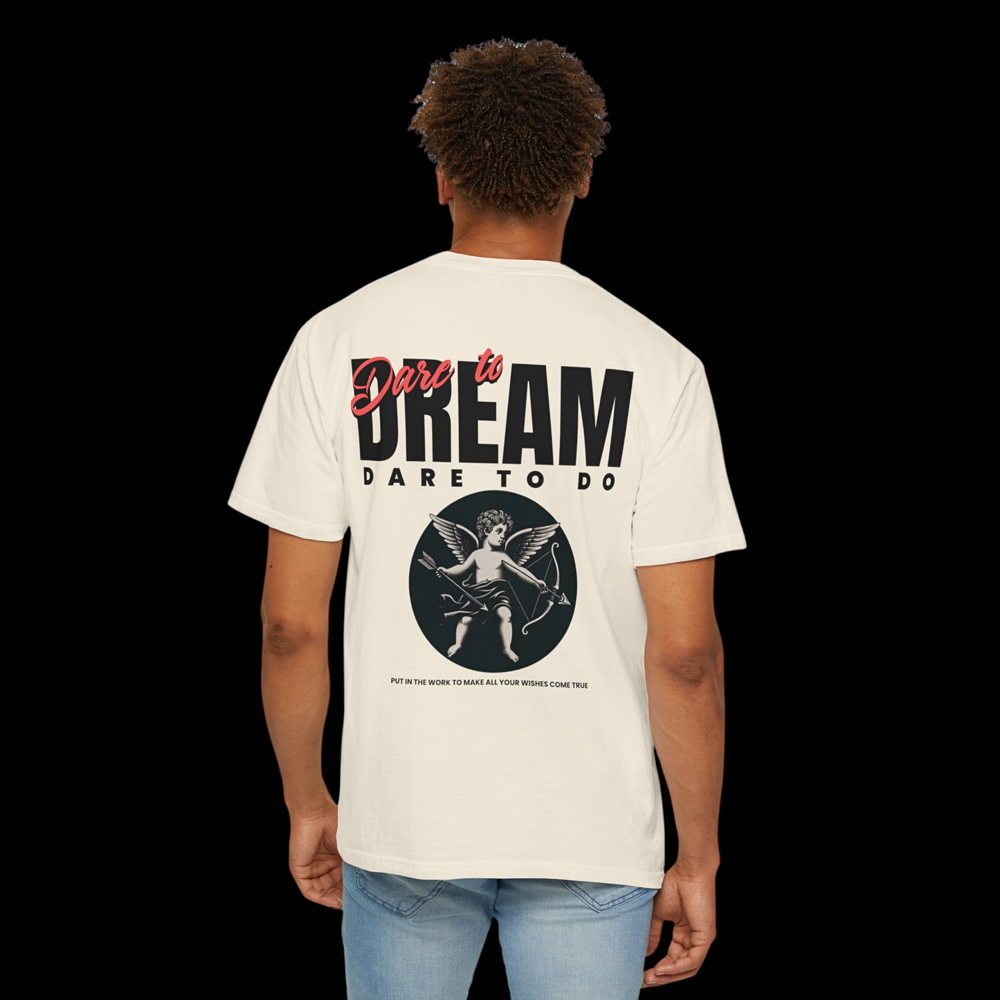 Dare To Dream Tee