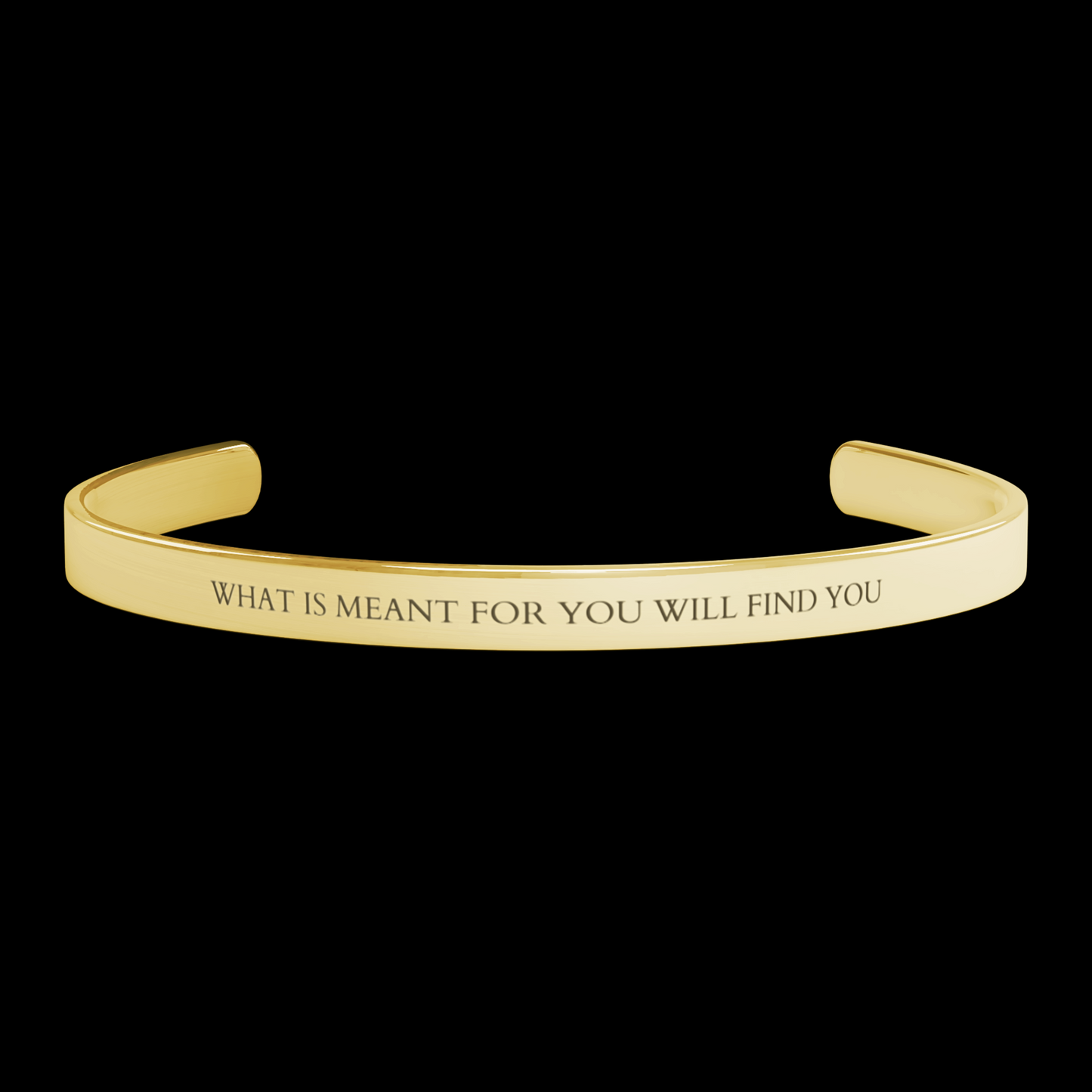 What Is Meant For You Will Find You Bracelet